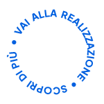 Scopri di Pi� - Vai alla Realizzazione